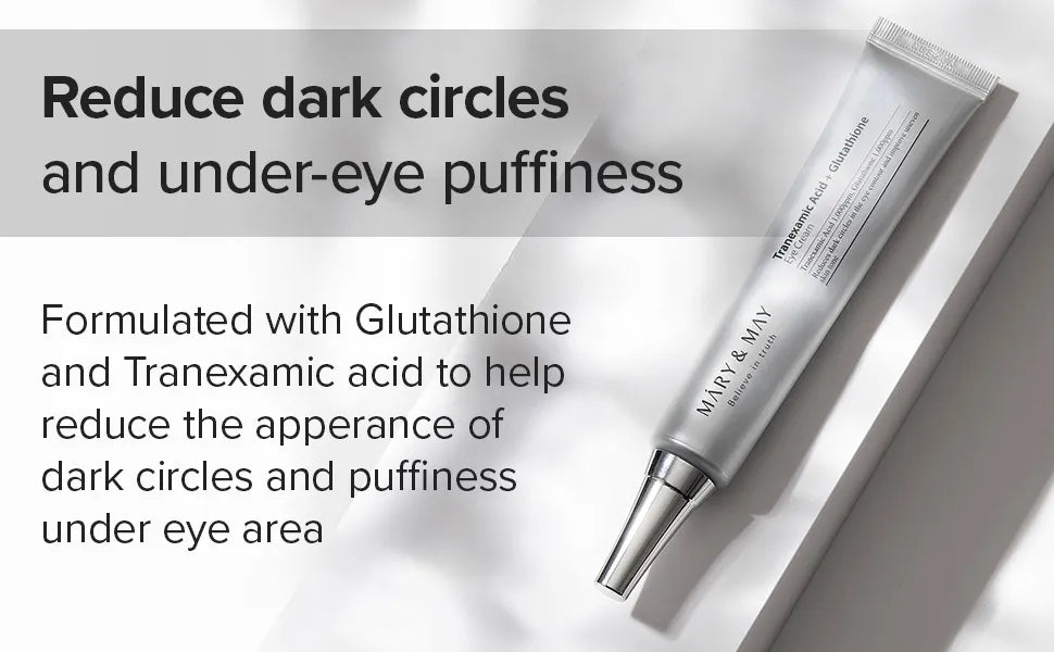 Mary & May - Tranexamic Acid+ Glutathion Eye Cream Effects