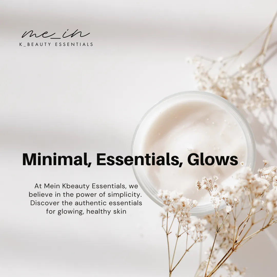 MEIN KBEAUTY - minimal essentials glows